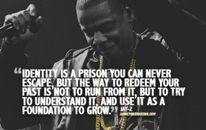 Jay-Z Picture Decode Identity Quote
