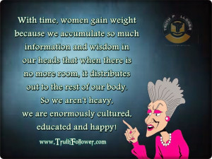 With time, Women gain weight, Funny Losing Weight Quotes