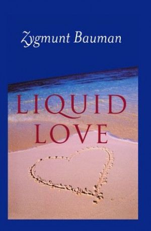 ... “Liquid Love: On the Frailty of Human Bonds” as Want to Read