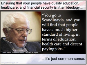 You go to Scandinavia, and you will find that people have a much ...