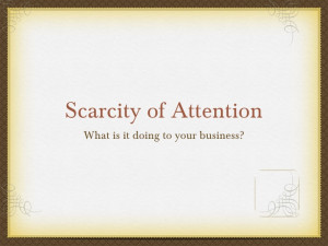 Scarcity of Attention = Lack of Commitment
