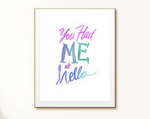 Had Me at Hello. Jerry Maguire quote, movie quote, affectionate quote ...