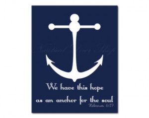 ... anchor for the soul, Bible Verse Art, Christian Wall Art, 8x10 Print