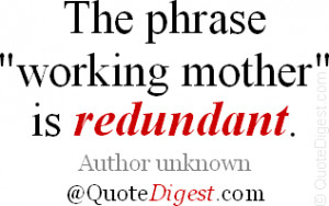Motherhood quote: Motherhood quote: The phrase