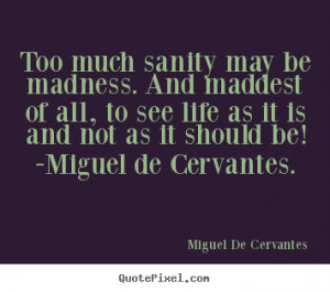 ... miguel de cervantes more life quotes success quotes love quotes