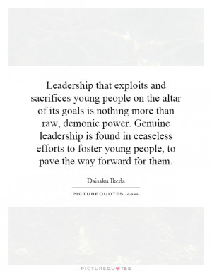 Leadership that exploits and sacrifices young people on the altar of ...