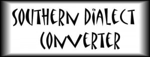 Southern Dialect Converter