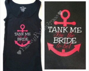 Tank Me I'm the BRIDE Tank Top Wedding Bachelorette Party T-Shirt ...