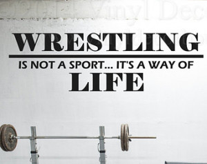 Wrestling Way of Life Wall Decal, W all Art, Wall Quote, Vinyl Decal ...