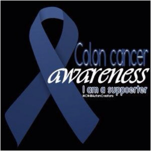 Colon cancer awareness~My Mom Passed away 10.10.12 from colon cancer ...