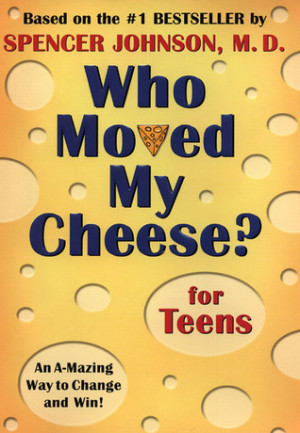 Jawaher Alkhateeb's Reviews > Who Moved My Cheese? for Teens