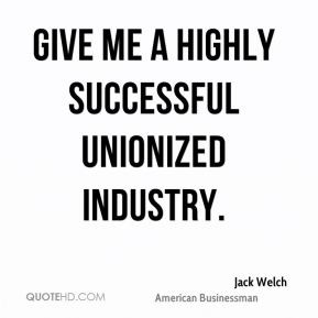 Give me a highly successful unionized industry.