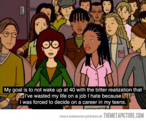 My insecurities about college summed up by Daria…