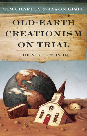 Old-Earth Creationism on Trial: eBook