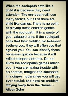 Sociopaths and their child-like behavior More