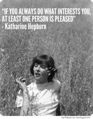Katharine Hepburn -- truth!