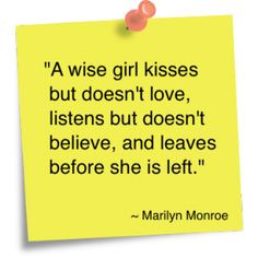 Wise girls end up alone...been there, done that. I want to love ...