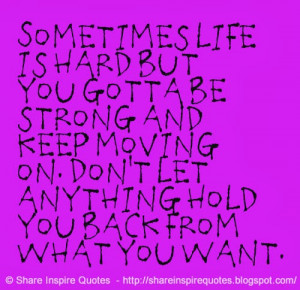 let anything hold you back from what you want