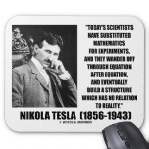 Nikola Tesla Scientists Equation No Relation Quote Mouse Pad