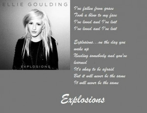 Explosions- Ellie Goulding