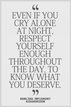 Know what you deserve :)