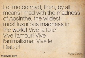 Quotes of Marie Corelli About world, needs, work, best, devil, madness ...