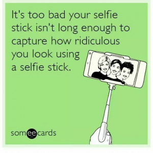 GoPro. Stupid selfie stick.