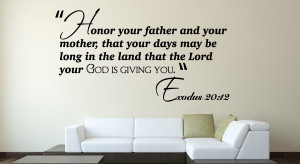 Exodus 20:12 Honor Your..Bible Verse Wall Decal Quotes