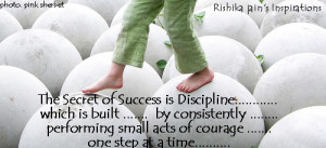 Discipline Quotes, Pictures, Success Quotes, The Secret of Success ...