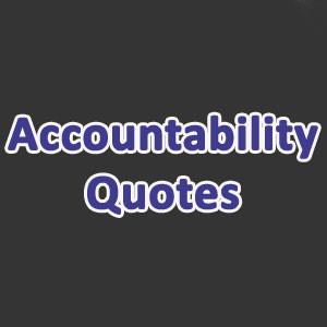 Quotes About Accountability in the Workplace