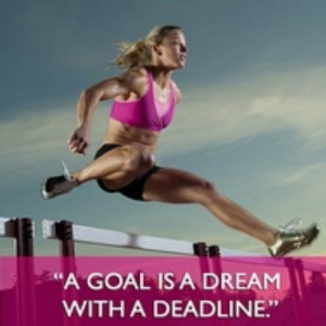 the goal is a dream with a deadline