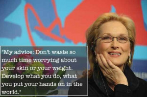 11 inspiring meryl streep quotes buzzfeed mobile