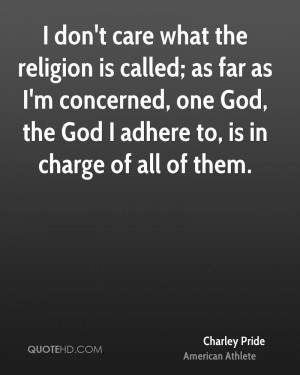 Charley Pride Religion Quotes