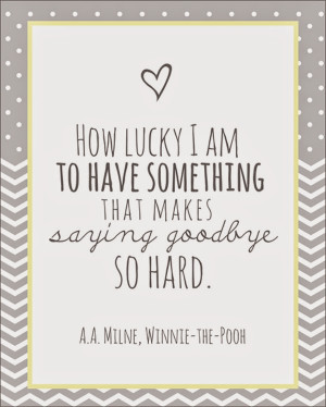 winnie the pooh quote- goodbye