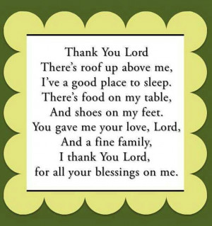 Thank you Lord for all of the blessings you have given me...!!!