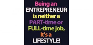 Entrepreneurs Be Your Own Boss