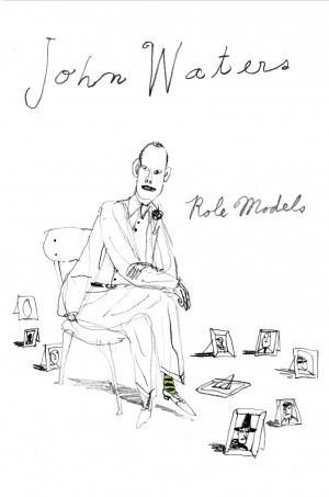 ... 677x1024 Interview with John Waters about his new book Role Models