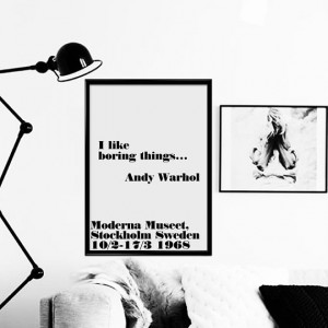 Andy Warhol quote. I like boring things... Andy Warhol quote ...