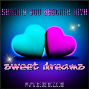 Sweet dreams ... Tagarooz . Com