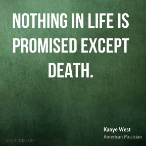 kanye west kanye west nothing in life is promised except jpg
