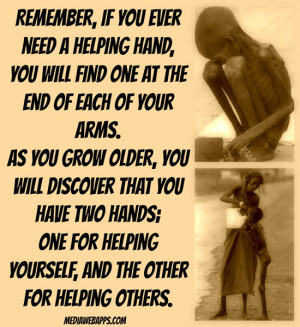 ... helping yourself, and the other for helping others. ~ Audrey Hepburn