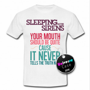 Sleeping With Sirens Quote T Shirt Unisex and 50 similar items