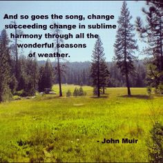 John Muir Quote #99. muir quot