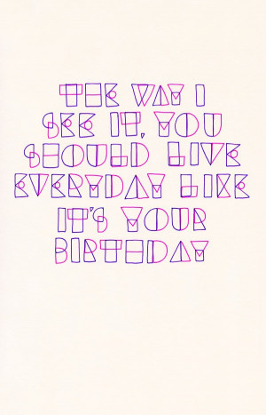Today is my birthday. So I drew a Paris Hilton quote to celebrate ...