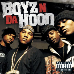 Boyz N The Hood Quotes The group boyz n da hood