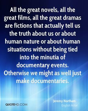 jeremy northam actor quote all the great novels all the great films