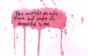 You are so beautiful to me.