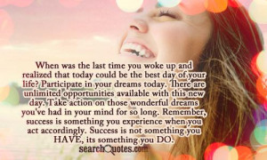 ... wonderful dreams you've had in your mind for so long. Remember