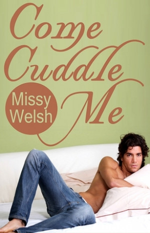 Start by marking “Come Cuddle Me” as Want to Read: