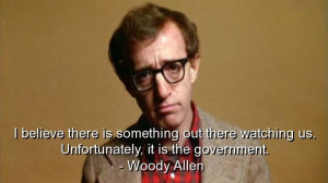 Woody allen, quotes, sayings, meaningful, government, humorous